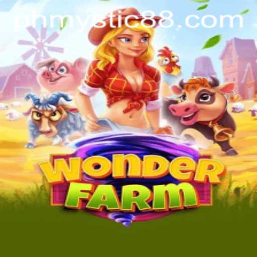 Discover the Enchanting World of WonderFarm: A Guide to PH MYSTIC